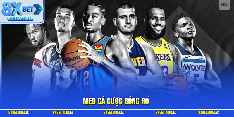 Mẹo cá cược bóng rổ